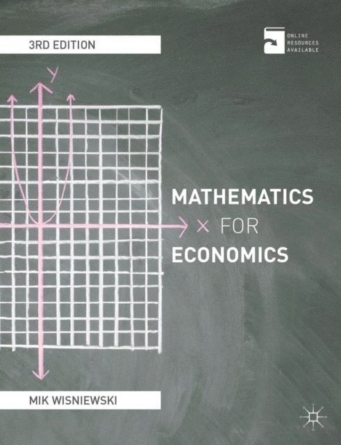 Mik Wisniewski - Mathematics for Economics, E-bok