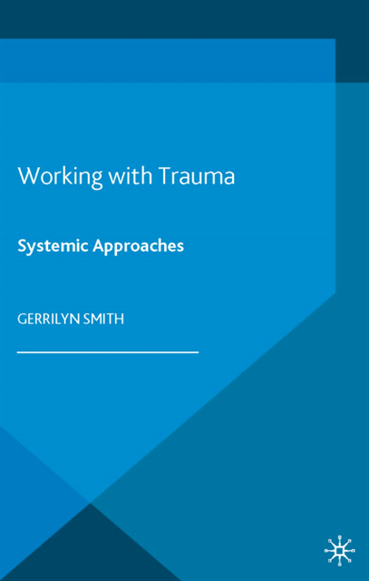 Gerrilyn Smith - Working with Trauma, E-bok