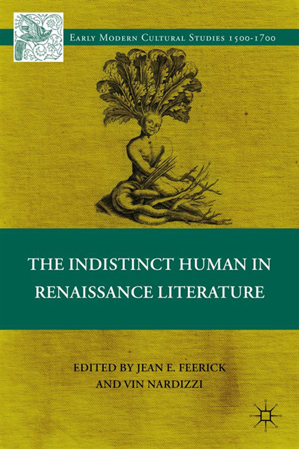V. Nardizzi, J. Feerick - Indistinct Human in Renaissance Literature, E-bok