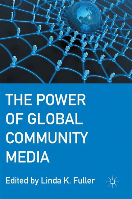 Linda K. Fuller - Power of Global Community Media, E-bok