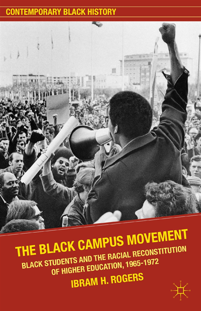 Ibram X. Kendi - Black Campus Movement, E-bok