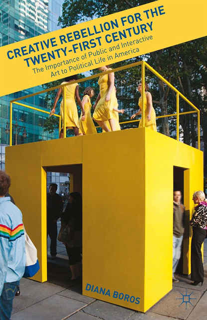 D. Boros - Creative Rebellion for the Twenty-First Century, E-bok