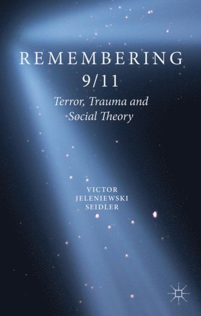 V. Seidler - Remembering 9/11, E-bok