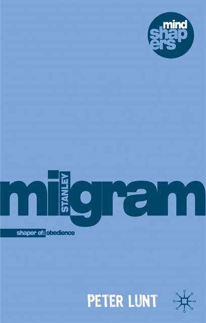 Peter Lunt - Stanley Milgram, E-bok