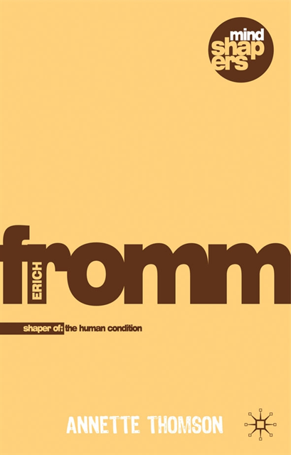 Annette Thomson - Erich Fromm, E-bok