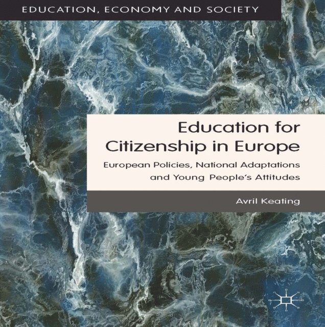 Avril Keating - Education for Citizenship in Europe, E-bok