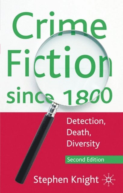 Stephen Knight - Crime Fiction since 1800, E-bok