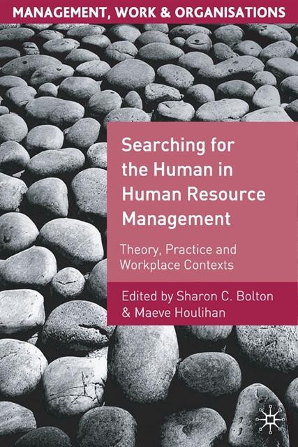 Sharon Bolton, Maeve Houlihan - Searching for the Human in Human Resource Management, E-bok