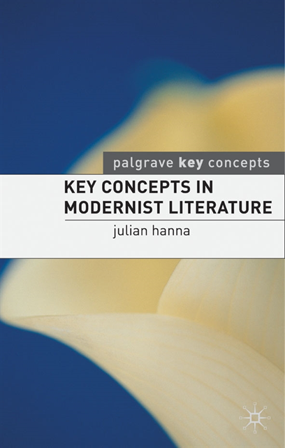 Julian Hanna, Martin Coyle - Key Concepts in Modernist Literature, E-bok