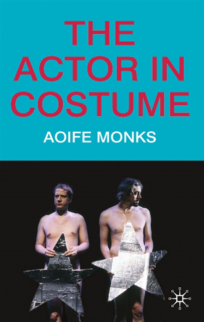 Aoife Monks - Actor in Costume, E-bok