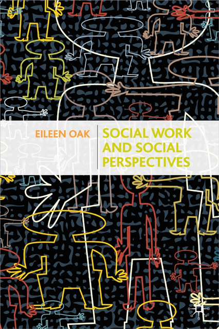 Eileen Oak, Jo Campling - Social Work and Social Perspectives, E-bok