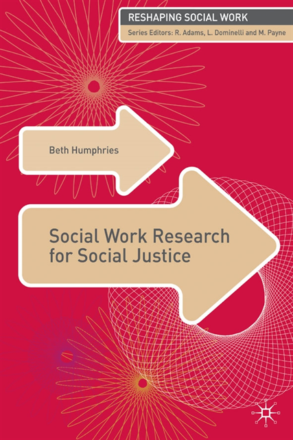 Beth Humphries, Jo Campling - Social Work Research for Social Justice, E-bok
