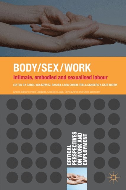 Carol Wolkowitz, Rachel Lara Cohen, Teela Sanders - Body/Sex/Work, E-bok