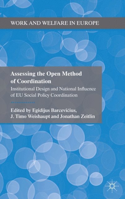 J. Zeitlin, T. Weishaupt, E. Barcevicius - Assessing the Open Method of Coordination, E-bok
