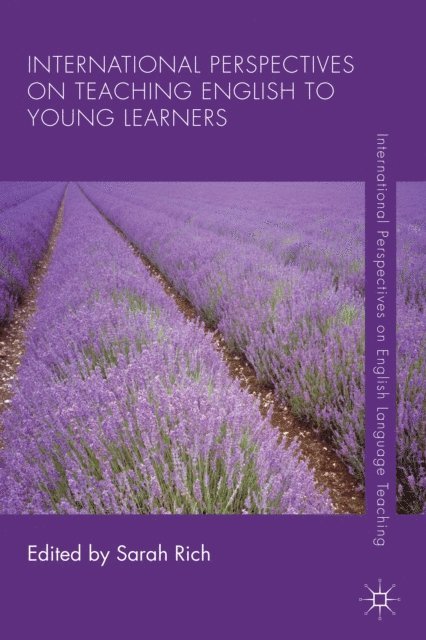 S. Rich - International Perspectives on Teaching English to Young Learners, E-bok