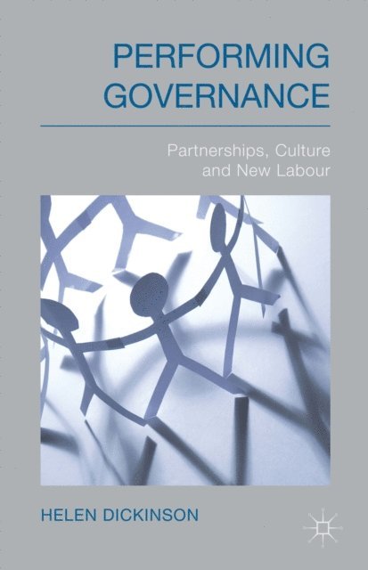H. Dickinson - Performing Governance, E-bok