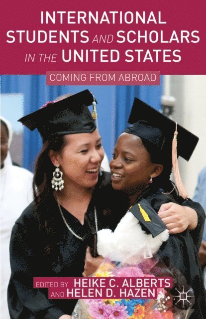 Helen D. Hazen, Heike C. Alberts - International Students and Scholars in the United States, E-bok. Tillgänglighet: Lägg i varukorg