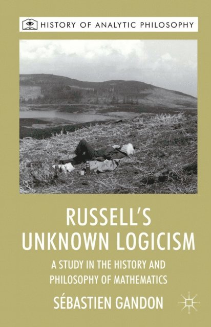 S. Gandon - Russell's Unknown Logicism, E-bok