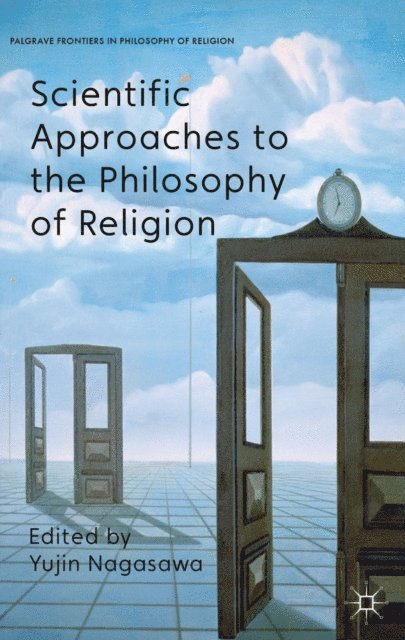 Y. Nagasawa - Scientific Approaches to the Philosophy of Religion, E-bok
