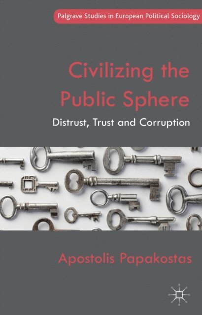 Apostolis Papakostas - Civilizing the Public Sphere, E-bok