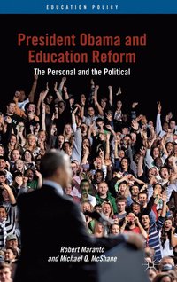 President Obama and Education Reform