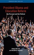 President Obama and Education Reform