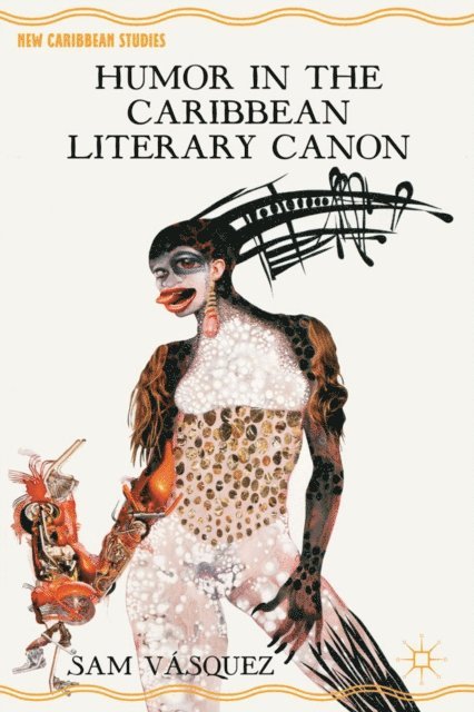 S. Vasquez - Humor in the Caribbean Literary Canon, E-bok