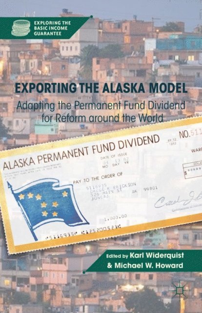 M. Howard, K. Widerquist - Exporting the Alaska Model, E-bok