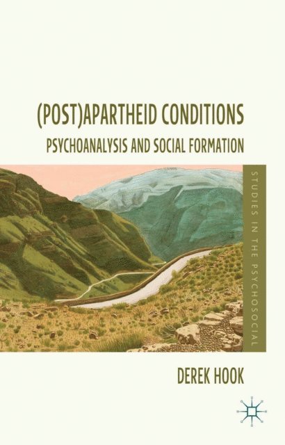 D. Hook - (Post)apartheid Conditions, E-bok