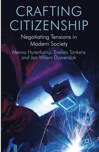 J. Duyvendak, E. Tonkens, M. Hurenkamp - Crafting Citizenship, E-bok. Tillgänglighet: Lägg i varukorg