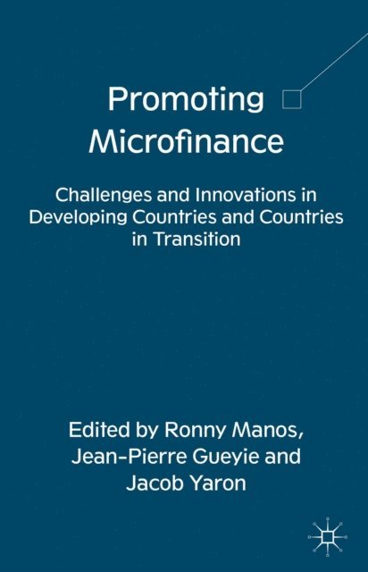 J. Yaron, J. Gueyie, R. Manos - Promoting Microfinance, E-bok. Tillgänglighet: Lägg i varukorg