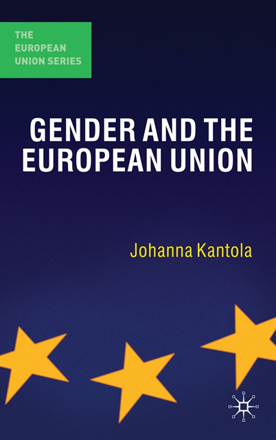 Johanna Kantola - Gender and the European Union, E-bok