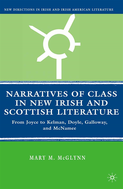 M. McGlynn - Narratives of Class in New Irish and Scottish Literature, E-bok