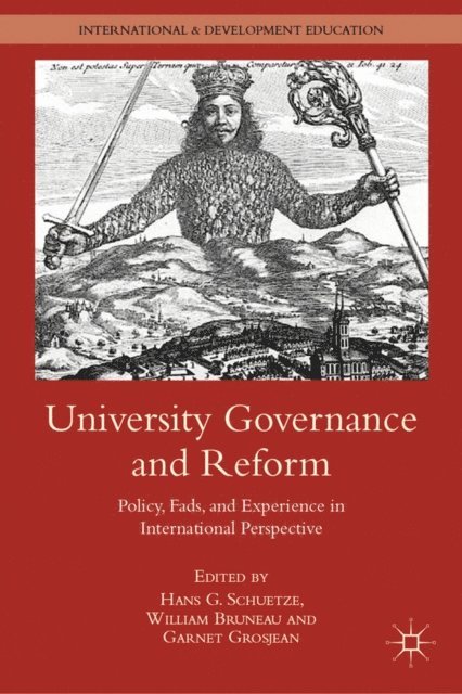 G. Grosjean, W. Bruneau, H. Schuetze - University Governance and Reform, E-bok