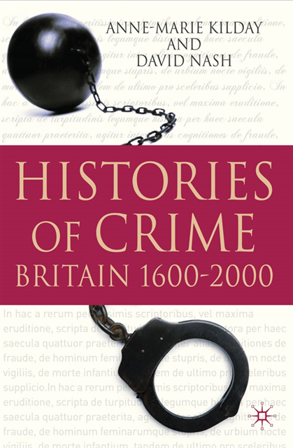 Anne-Marie Kilday, David Nash - Histories of Crime, E-bok