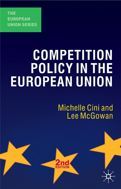 Michelle Cini, Lee McGowan - Competition Policy in the European Union, E-bok