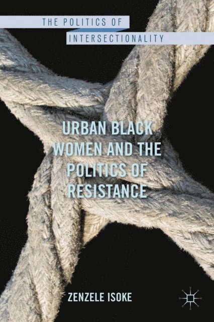 Z. Isoke - Urban Black Women and the Politics of Resistance, E-bok