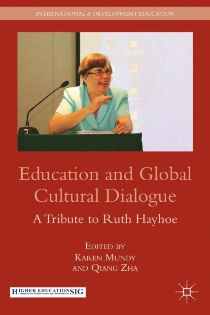 Q. Zha, K. Mundy - Education and Global Cultural Dialogue, E-bok