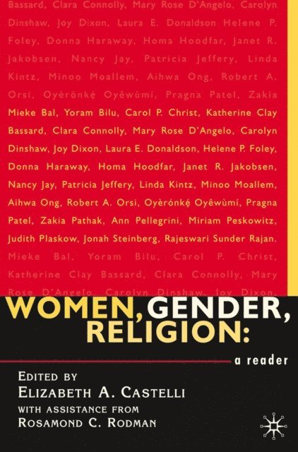 R. Rodman, E. Castelli - Women, Gender, Religion, E-bok