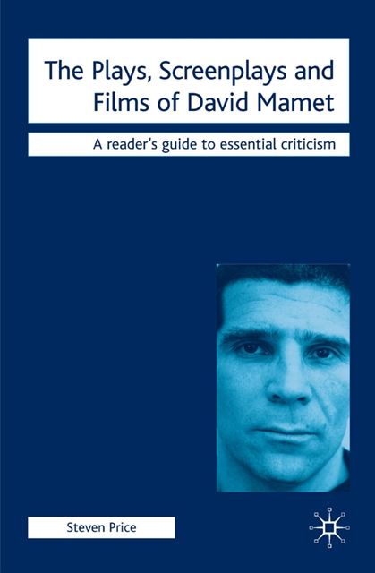 Steven Price - Plays, Screenplays and Films of David Mamet, E-bok