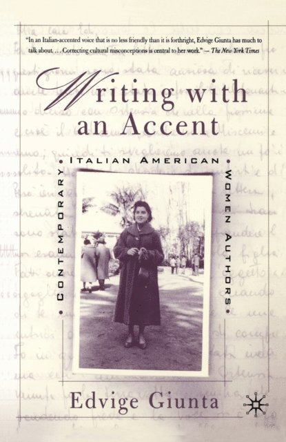 Edvige Giunta - Writing With An Accent, E-bok