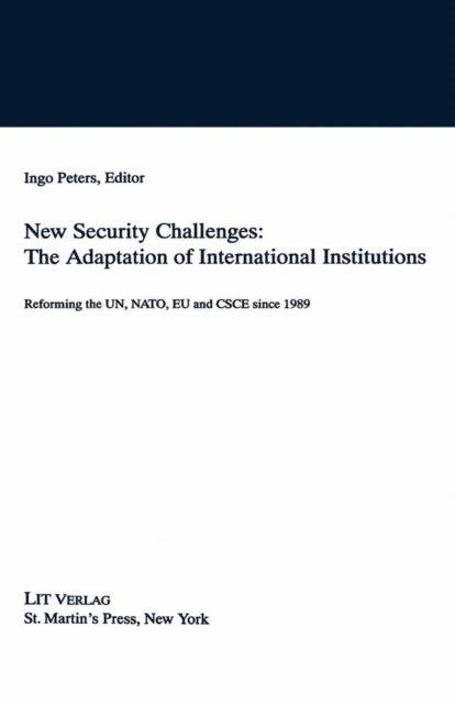 NA NA - New Security Challenges: the Adaptations of International Institutions, E-bok