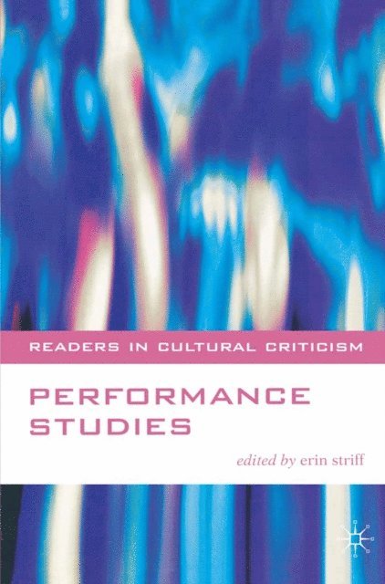 Erin Striff - Performance Studies, E-bok