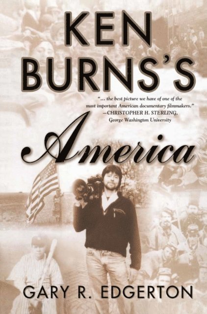 G. Edgerton - Ken Burns's America, E-bok. Tillgänglighet: Lägg i varukorg