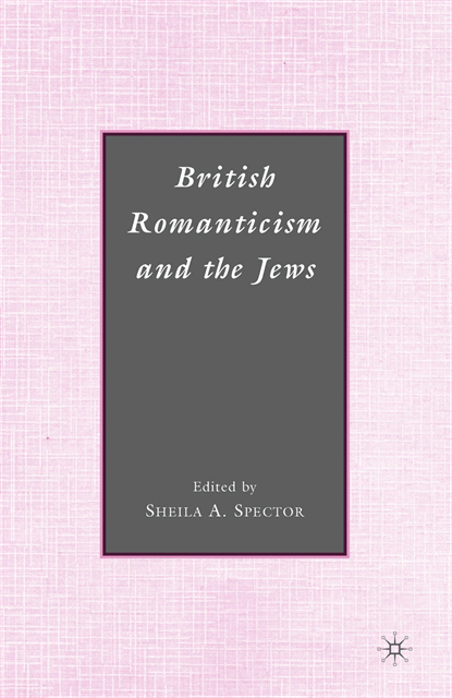 S. Spector - British Romanticism and the Jews, E-bok