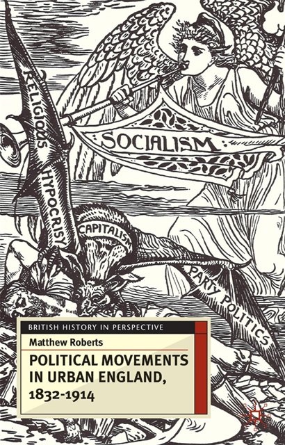 Matthew Roberts - Political Movements in Urban England, 1832-1914, E-bok