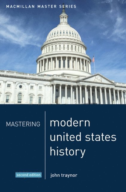 John Traynor - Mastering Modern United States History, E-bok