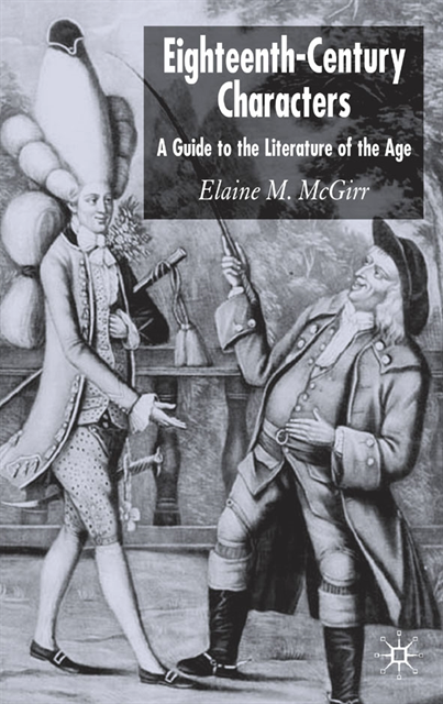 Elaine M. McGirr - Eighteenth-Century Characters, E-bok