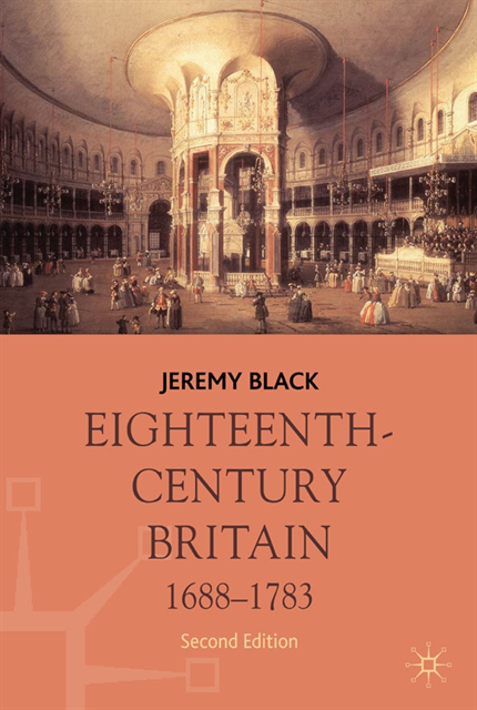 Jeremy Black - Eighteenth-Century Britain, 1688-1783, E-bok