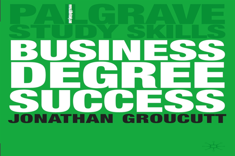 Jonathan Groucutt - Business Degree Success, E-bok
